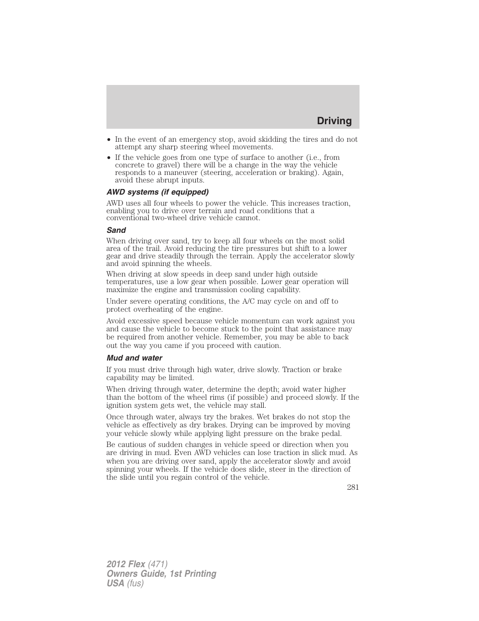 Awd systems (if equipped), Sand, Mud and water | Driving | FORD 2012 Flex v.1 User Manual | Page 281 / 405