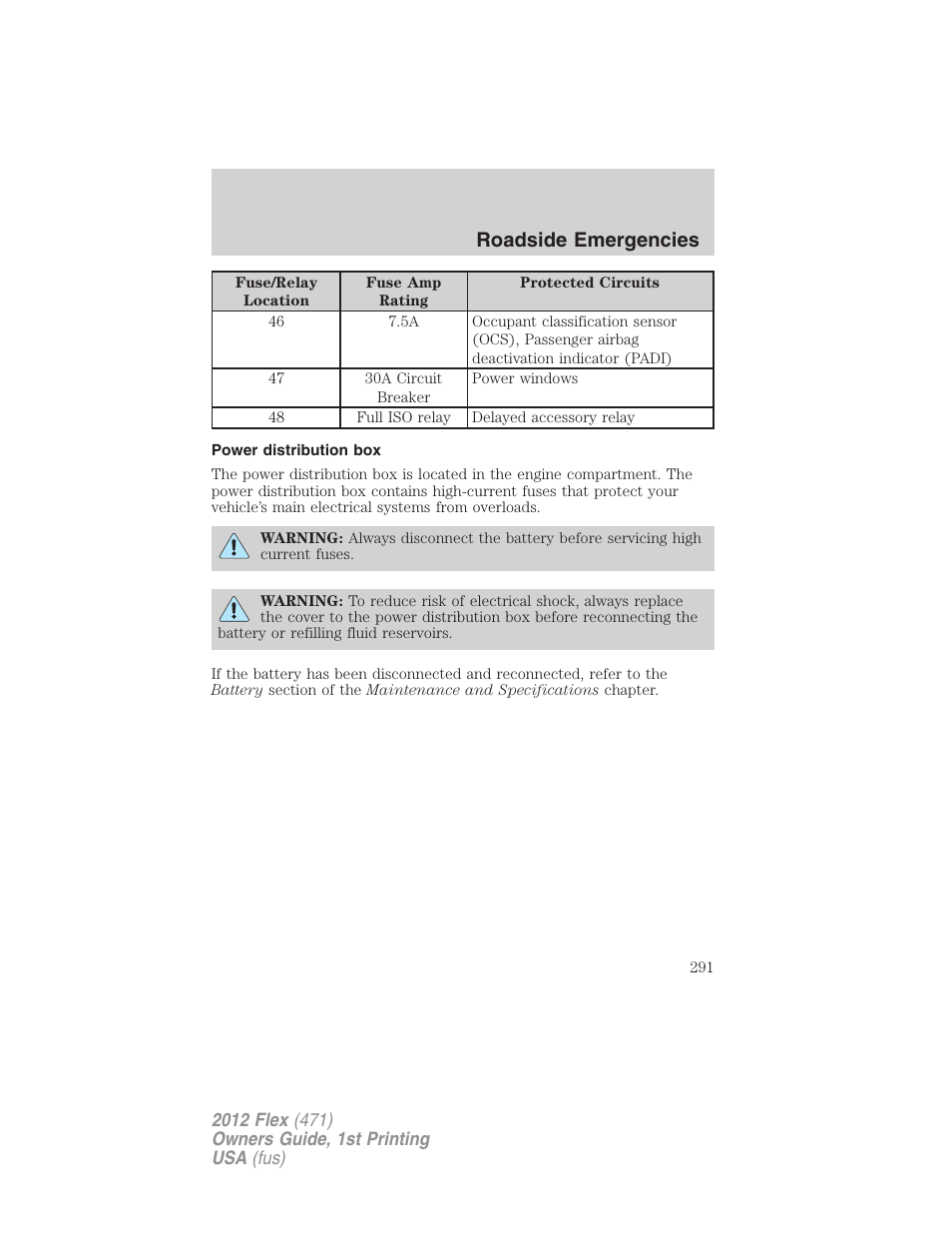 Power distribution box, Roadside emergencies | FORD 2012 Flex v.1 User Manual | Page 291 / 405