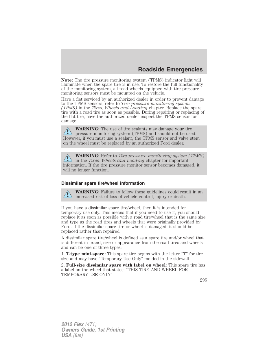 Dissimilar spare tire/wheel information, Roadside emergencies | FORD 2012 Flex v.1 User Manual | Page 295 / 405