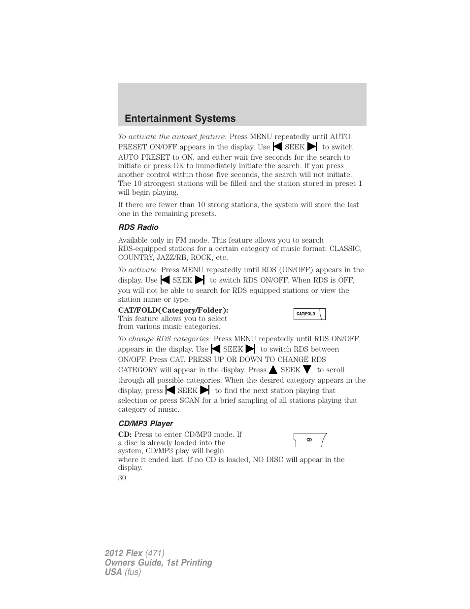 Rds radio, Cd/mp3 player, Entertainment systems | FORD 2012 Flex v.1 User Manual | Page 30 / 405