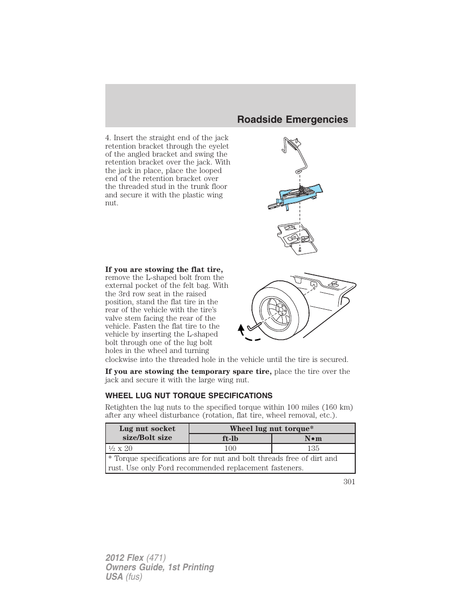 Wheel lug nut torque specifications, Wheel lug nut torque, Roadside emergencies | FORD 2012 Flex v.1 User Manual | Page 301 / 405