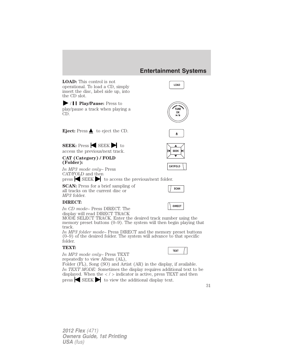 Entertainment systems | FORD 2012 Flex v.1 User Manual | Page 31 / 405