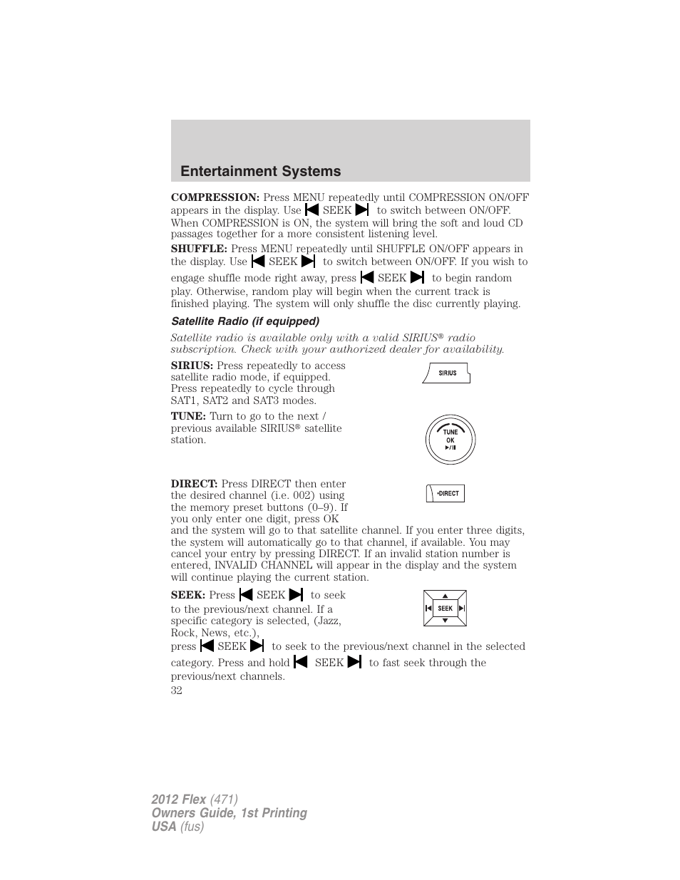 Satellite radio (if equipped), Entertainment systems | FORD 2012 Flex v.1 User Manual | Page 32 / 405