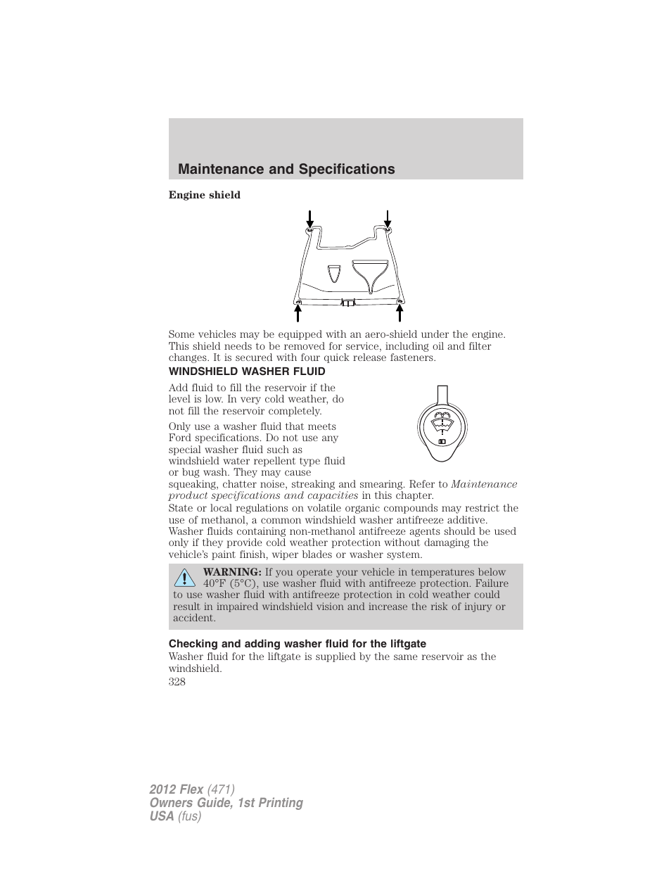 Windshield washer fluid, Checking and adding washer fluid for the liftgate, Maintenance and specifications | FORD 2012 Flex v.1 User Manual | Page 328 / 405