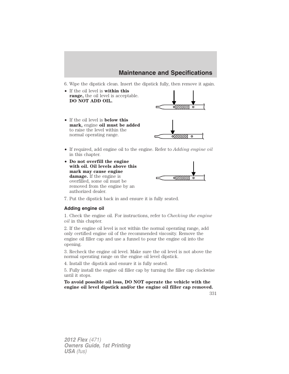 Adding engine oil, Maintenance and specifications | FORD 2012 Flex v.1 User Manual | Page 331 / 405