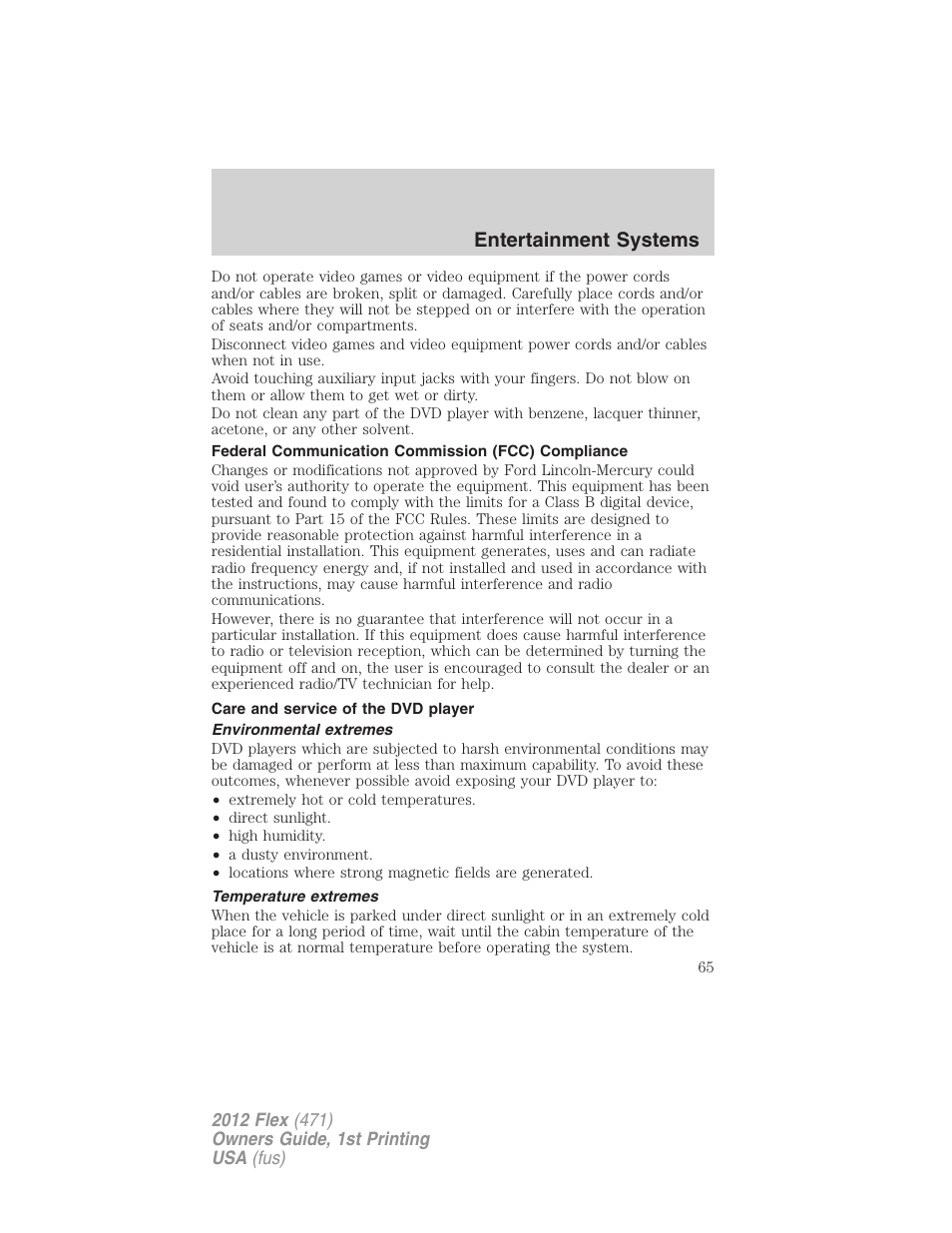 Federal communication commission (fcc) compliance, Care and service of the dvd player, Environmental extremes | Temperature extremes, Entertainment systems | FORD 2012 Flex v.1 User Manual | Page 65 / 405