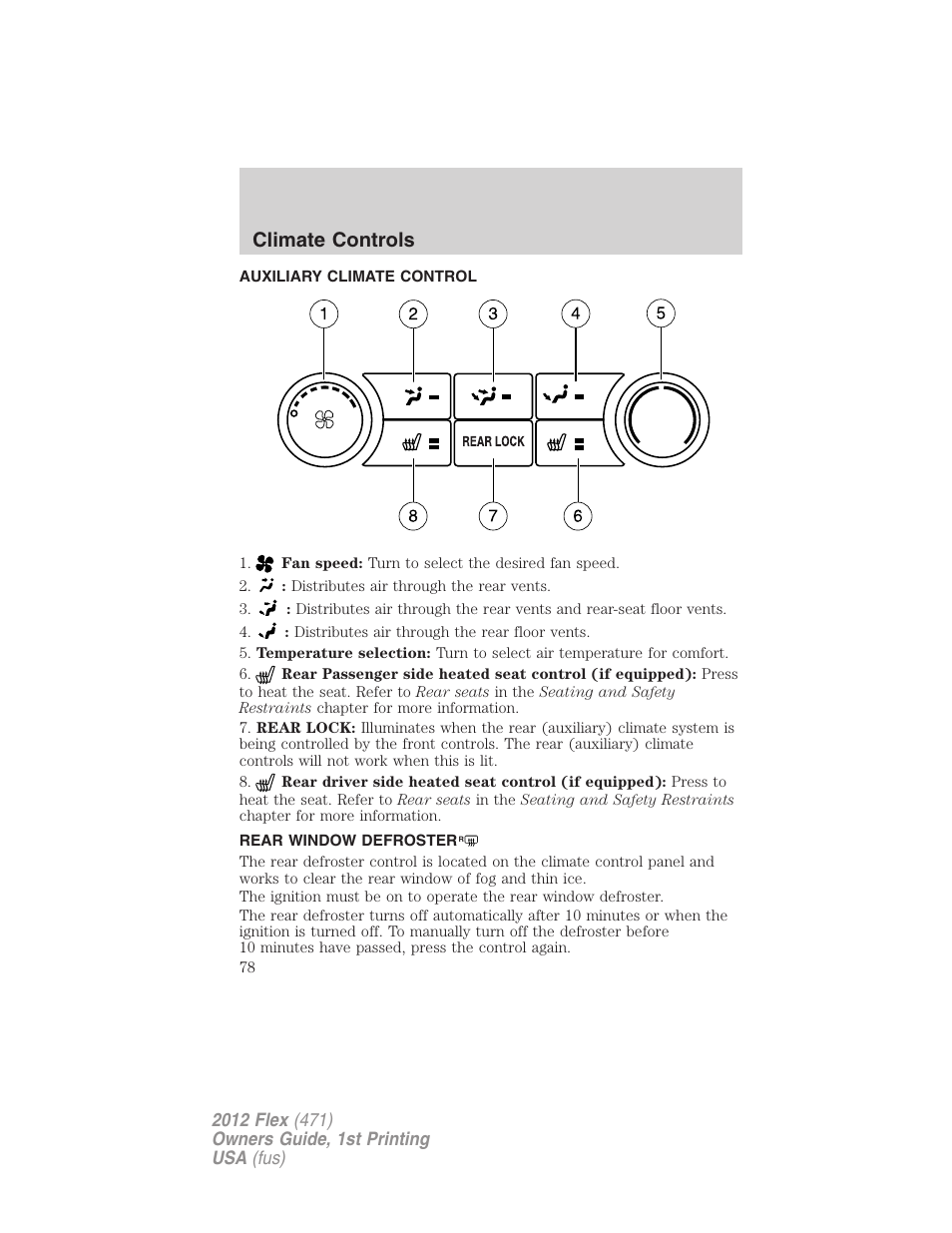 Auxiliary climate control, Rear window defroster, Climate controls | FORD 2012 Flex v.1 User Manual | Page 78 / 405