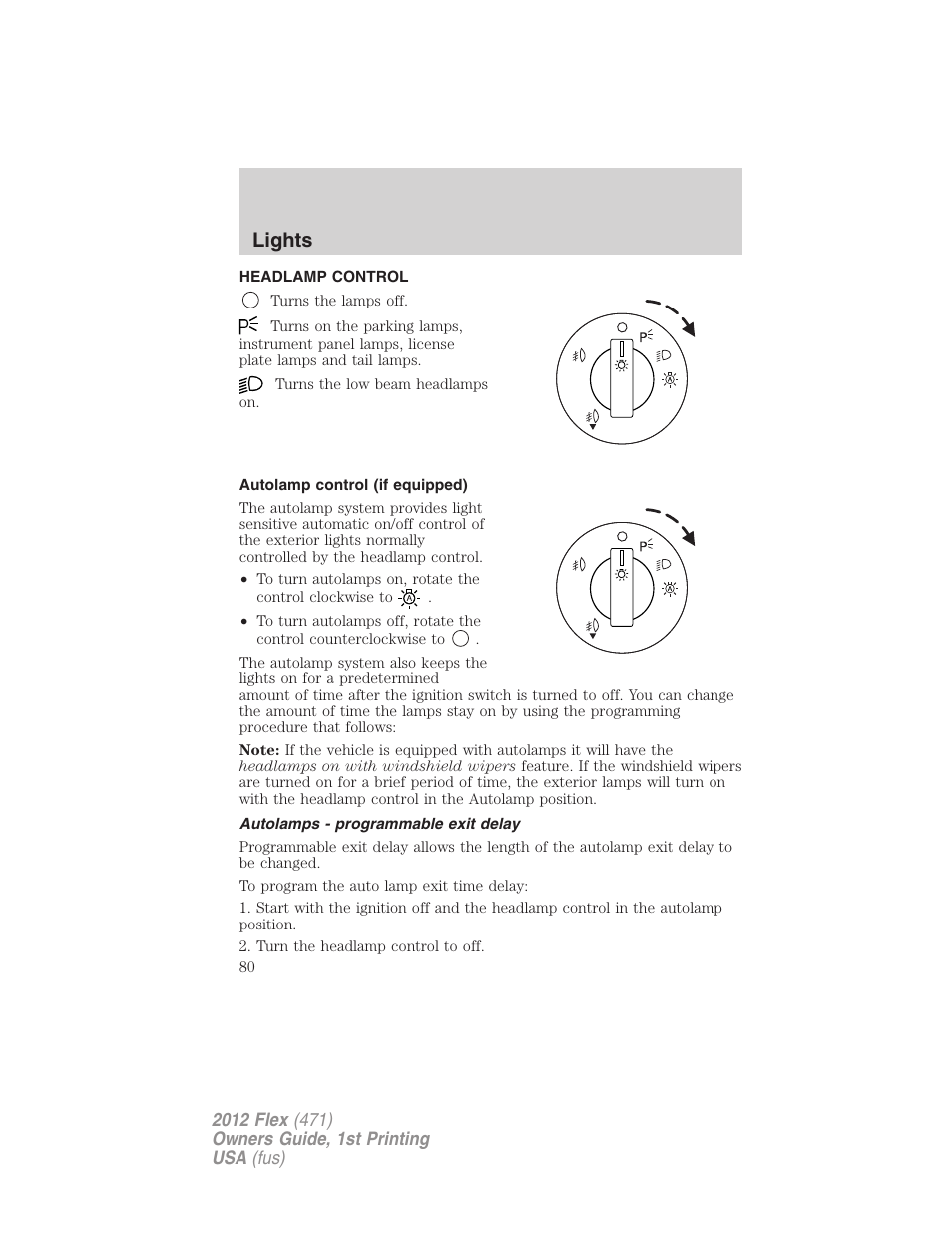 Lights, Headlamp control, Autolamp control (if equipped) | Autolamps - programmable exit delay, Headlamps | FORD 2012 Flex v.1 User Manual | Page 80 / 405