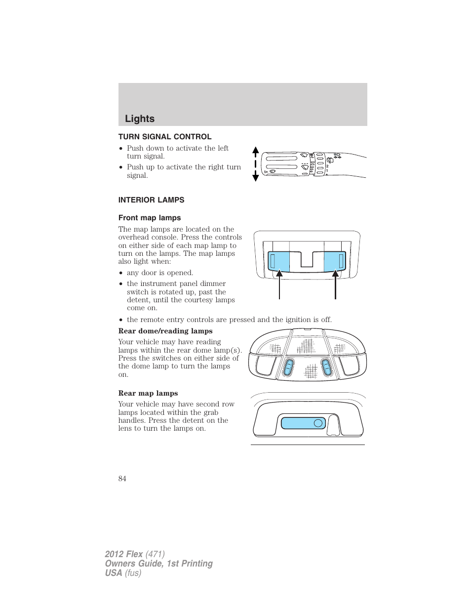 Turn signal control, Interior lamps, Front map lamps | Lights | FORD 2012 Flex v.1 User Manual | Page 84 / 405