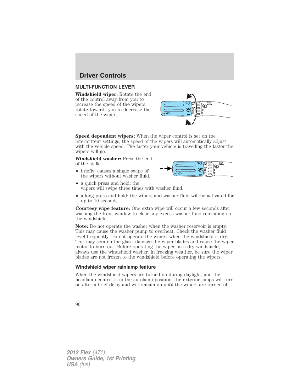 Driver controls, Multi-function lever, Windshield wiper rainlamp feature | Windshield wiper/washer control | FORD 2012 Flex v.1 User Manual | Page 90 / 405