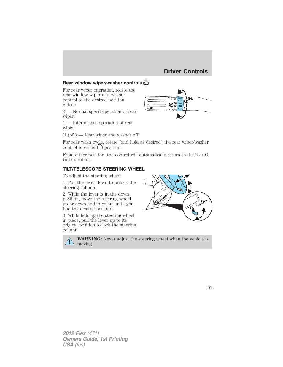 Rear window wiper/washer controls, Tilt/telescope steering wheel, Steering wheel adjustment | Driver controls | FORD 2012 Flex v.1 User Manual | Page 91 / 405