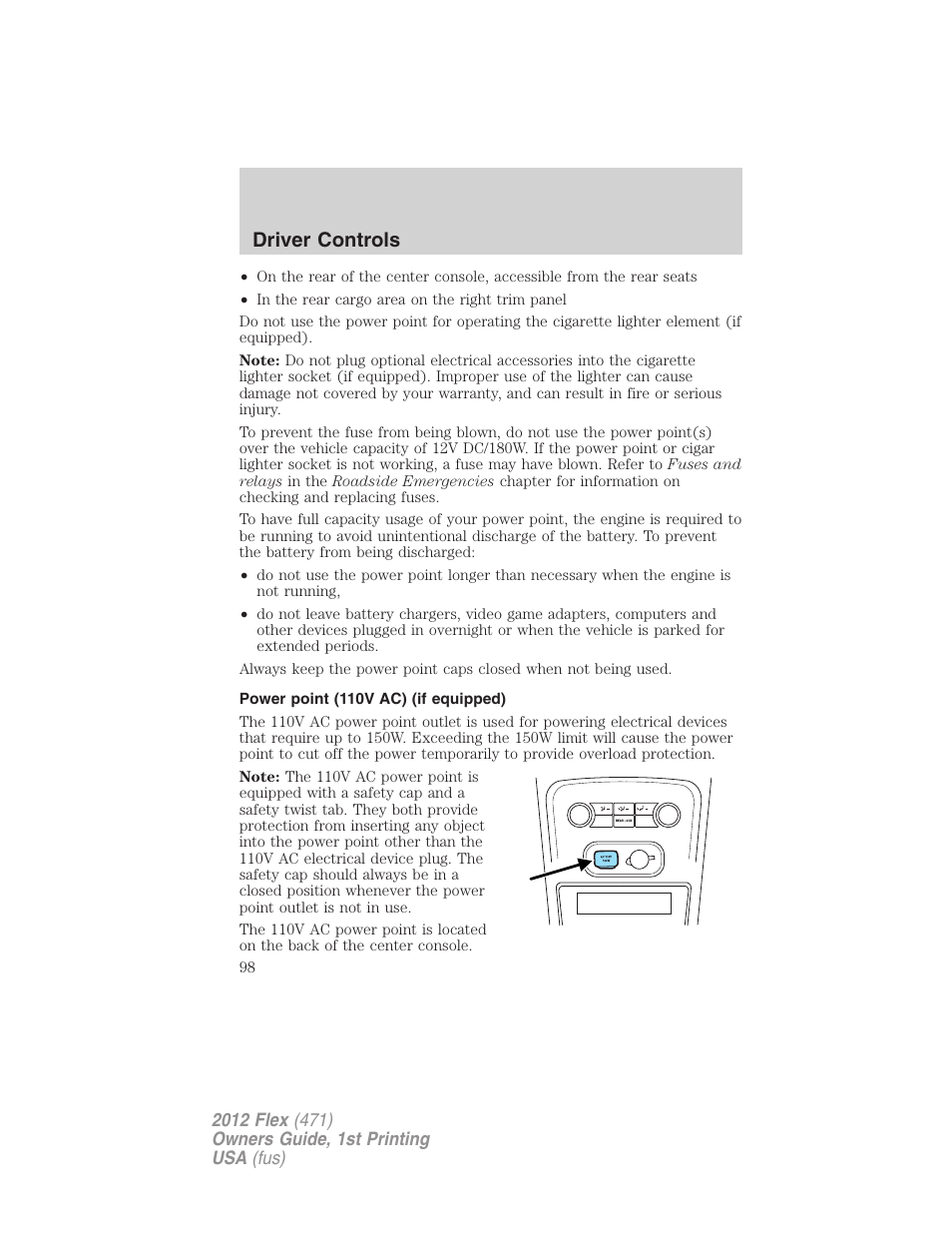 Power point (110v ac) (if equipped), Driver controls | FORD 2012 Flex v.1 User Manual | Page 98 / 405