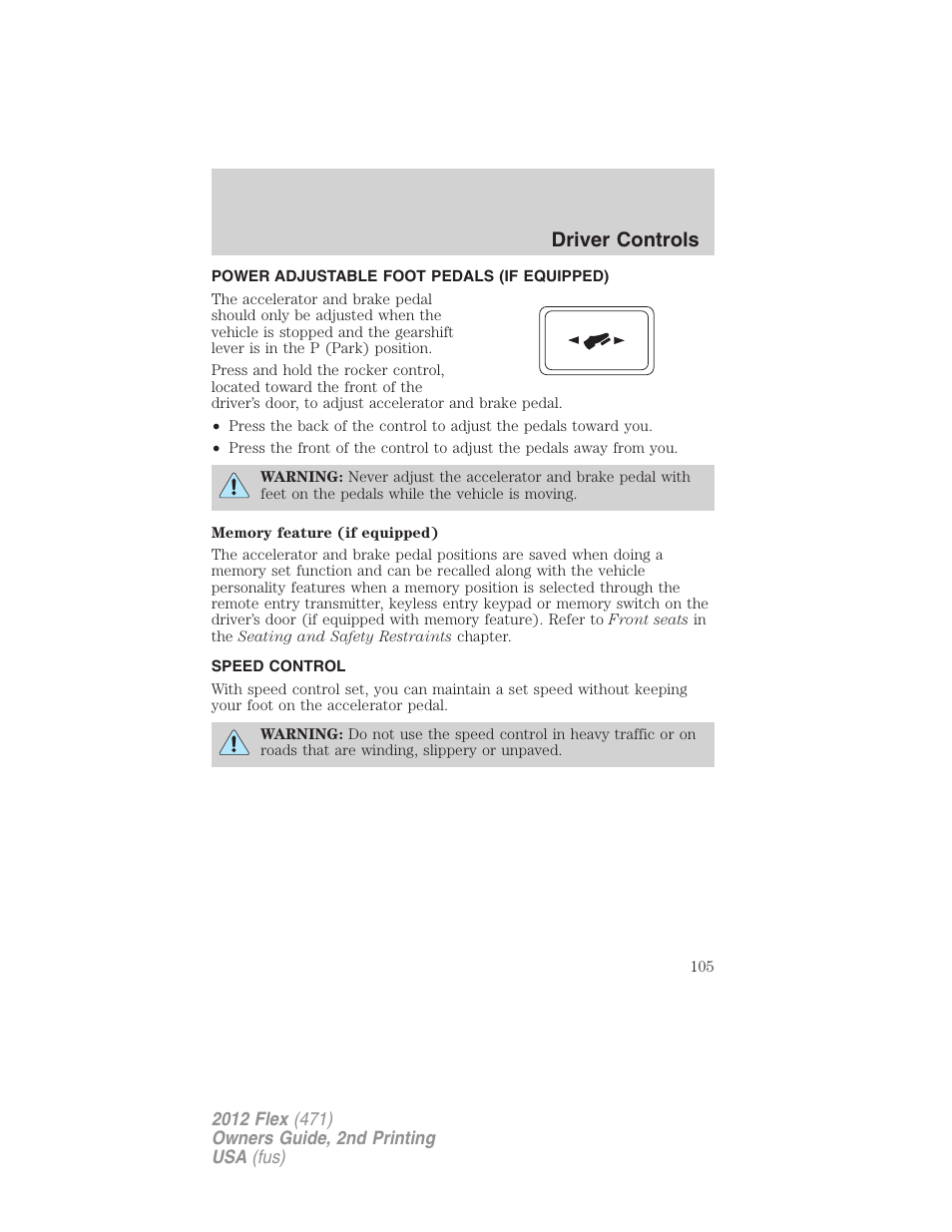 Power adjustable foot pedals (if equipped), Speed control, Driver controls | FORD 2012 Flex v.2 User Manual | Page 106 / 407