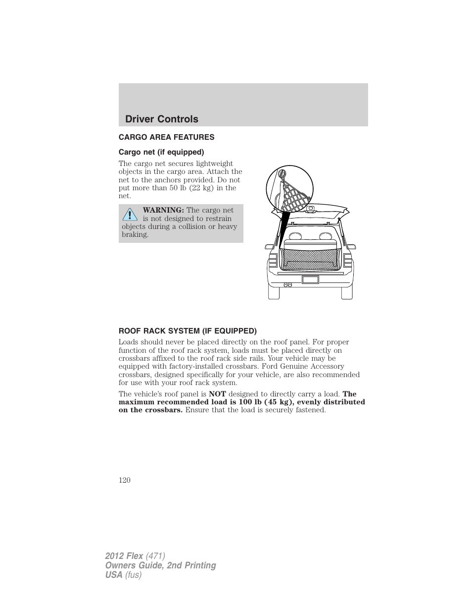 Cargo area features, Cargo net (if equipped), Roof rack system (if equipped) | Driver controls | FORD 2012 Flex v.2 User Manual | Page 121 / 407