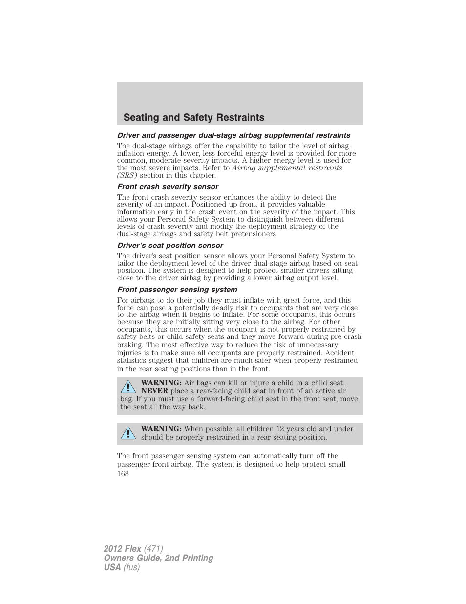 Front crash severity sensor, Driver’s seat position sensor, Front passenger sensing system | Seating and safety restraints | FORD 2012 Flex v.2 User Manual | Page 169 / 407