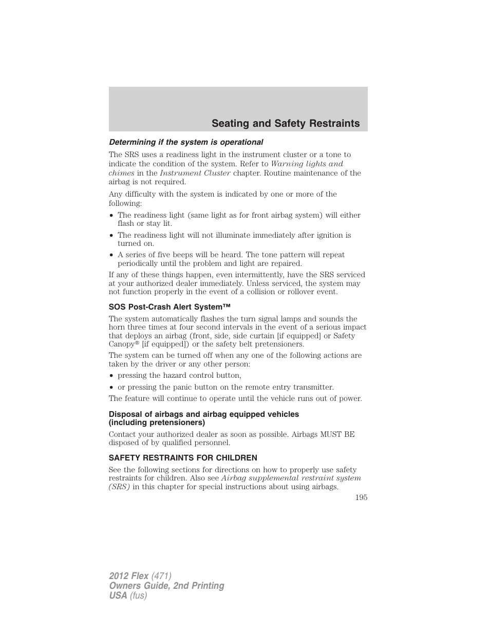 Determining if the system is operational, Sos post-crash alert system, Safety restraints for children | Child restraints, Seating and safety restraints | FORD 2012 Flex v.2 User Manual | Page 196 / 407