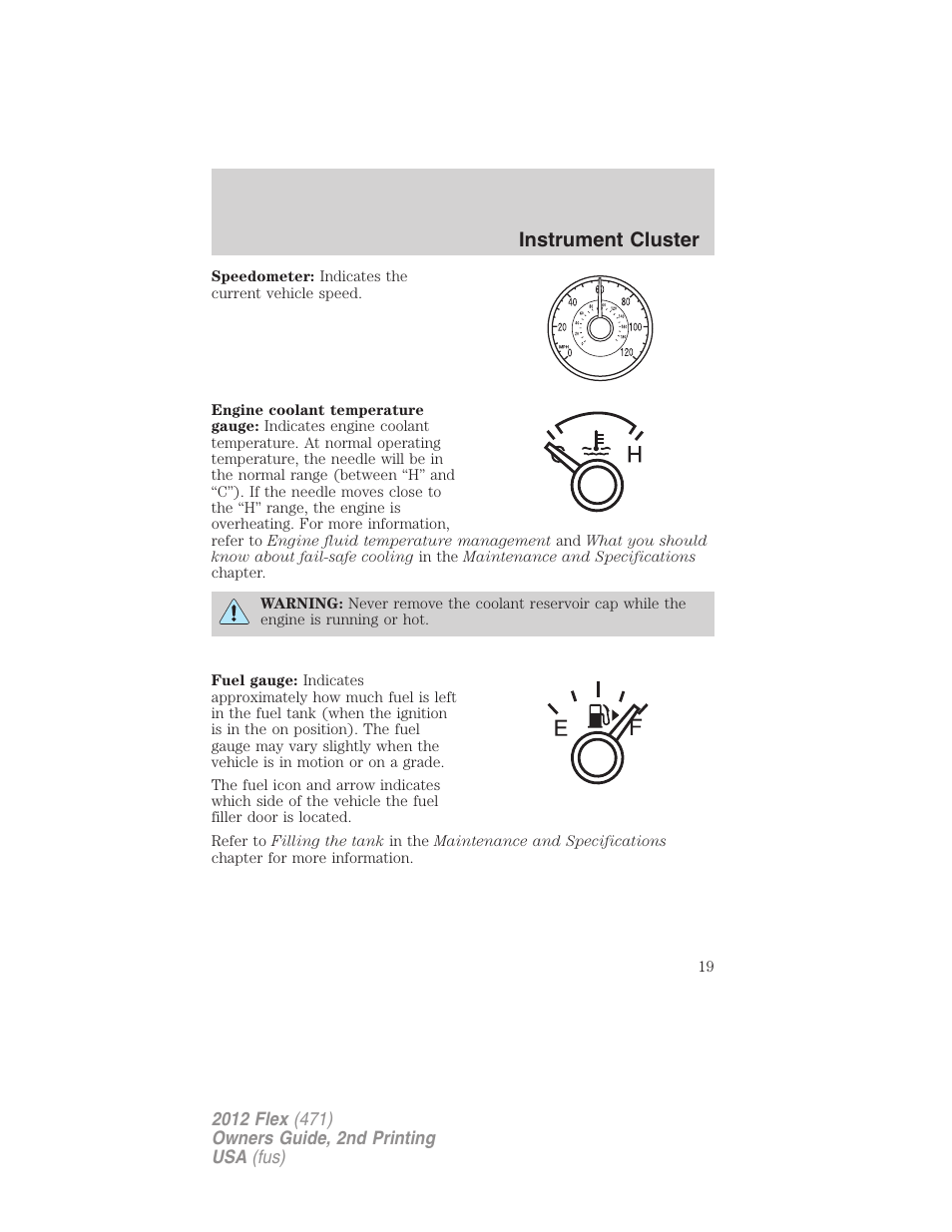 Instrument cluster | FORD 2012 Flex v.2 User Manual | Page 20 / 407