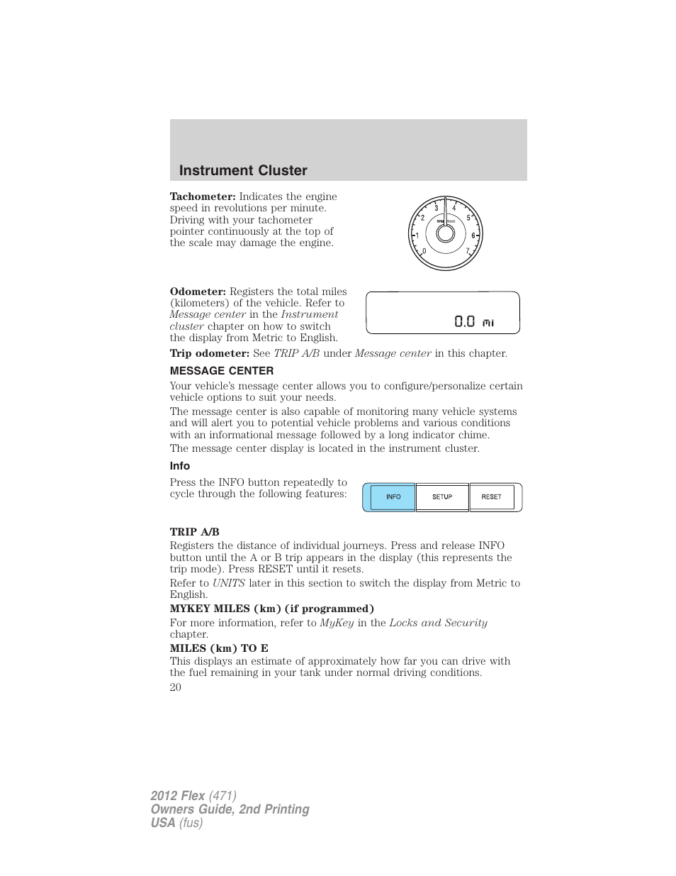 Message center, Info, Instrument cluster | FORD 2012 Flex v.2 User Manual | Page 21 / 407