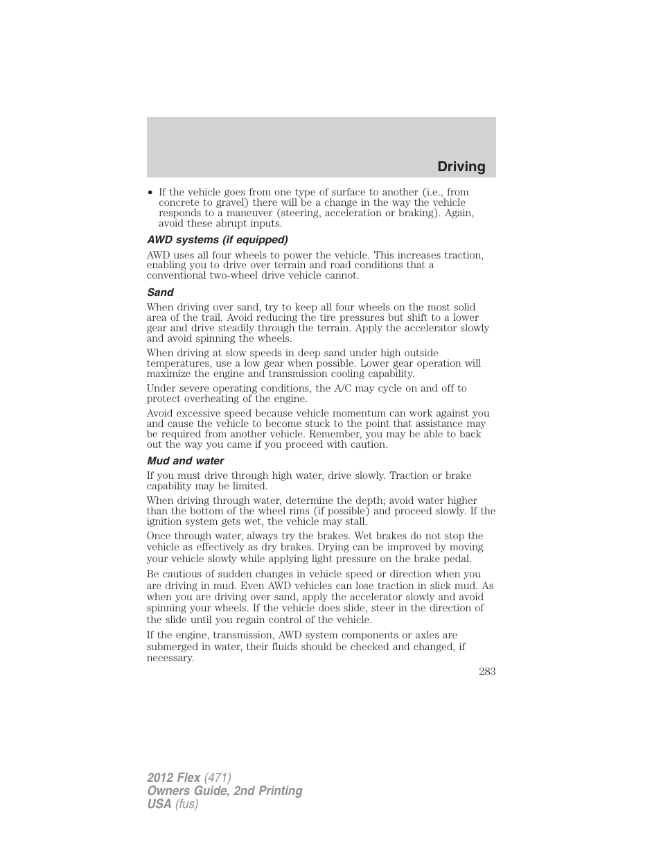 Awd systems (if equipped), Sand, Mud and water | Driving | FORD 2012 Flex v.2 User Manual | Page 284 / 407