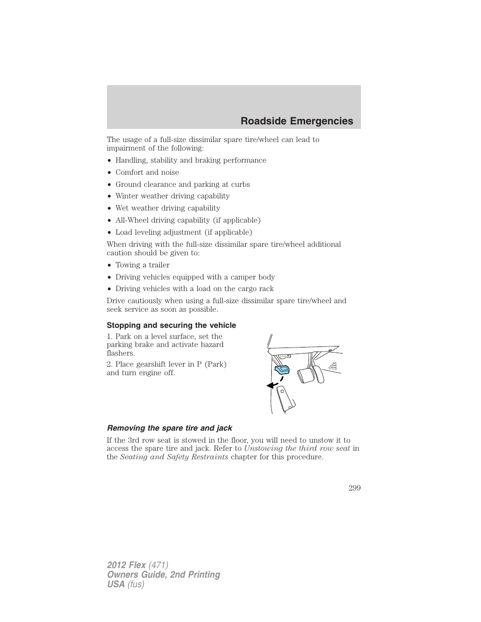 Stopping and securing the vehicle, Removing the spare tire and jack, Roadside emergencies | FORD 2012 Flex v.2 User Manual | Page 300 / 407