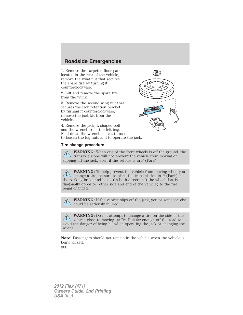 Tire change procedure, Roadside emergencies | FORD 2012 Flex v.2 User Manual | Page 301 / 407