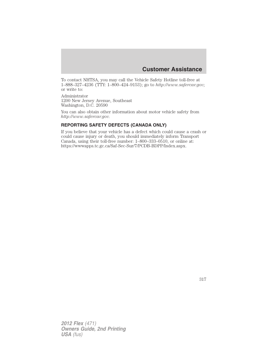 Reporting safety defects (canada only), Customer assistance | FORD 2012 Flex v.2 User Manual | Page 318 / 407