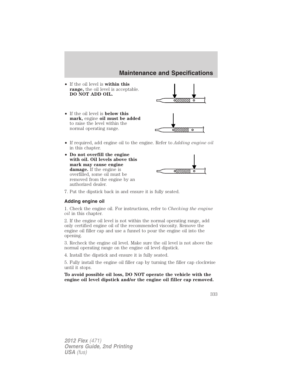 Adding engine oil, Maintenance and specifications | FORD 2012 Flex v.2 User Manual | Page 334 / 407