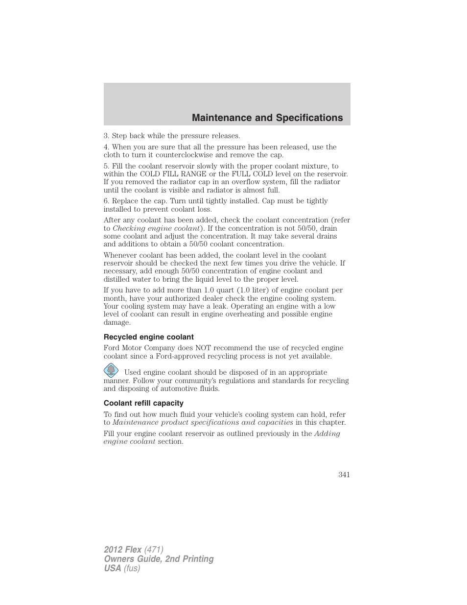 Recycled engine coolant, Coolant refill capacity, Maintenance and specifications | FORD 2012 Flex v.2 User Manual | Page 342 / 407