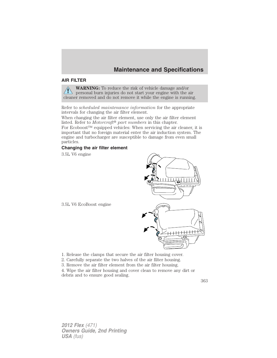 Air filter, Changing the air filter element, Air filter(s) | Maintenance and specifications | FORD 2012 Flex v.2 User Manual | Page 364 / 407