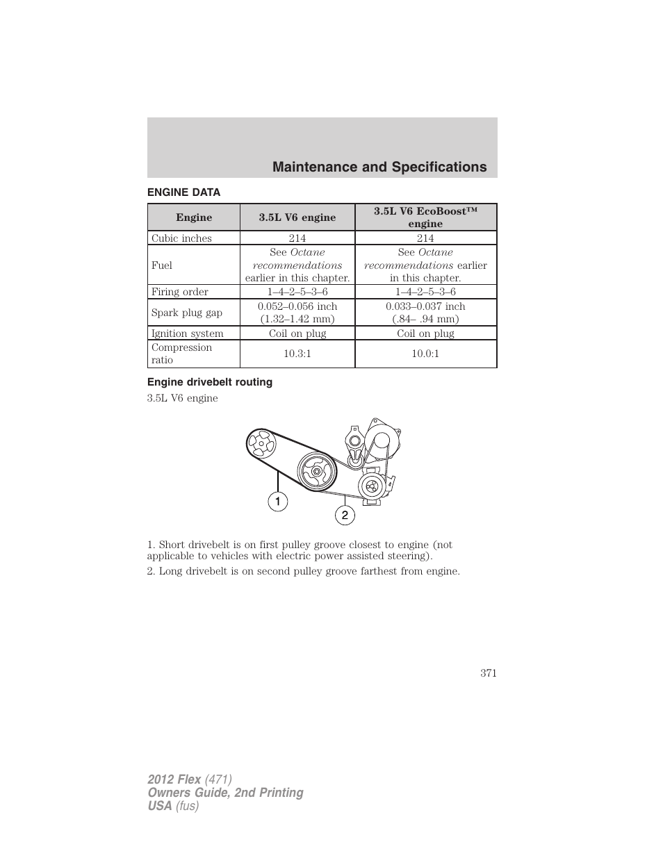 Engine data, Engine drivebelt routing, Maintenance and specifications | FORD 2012 Flex v.2 User Manual | Page 372 / 407