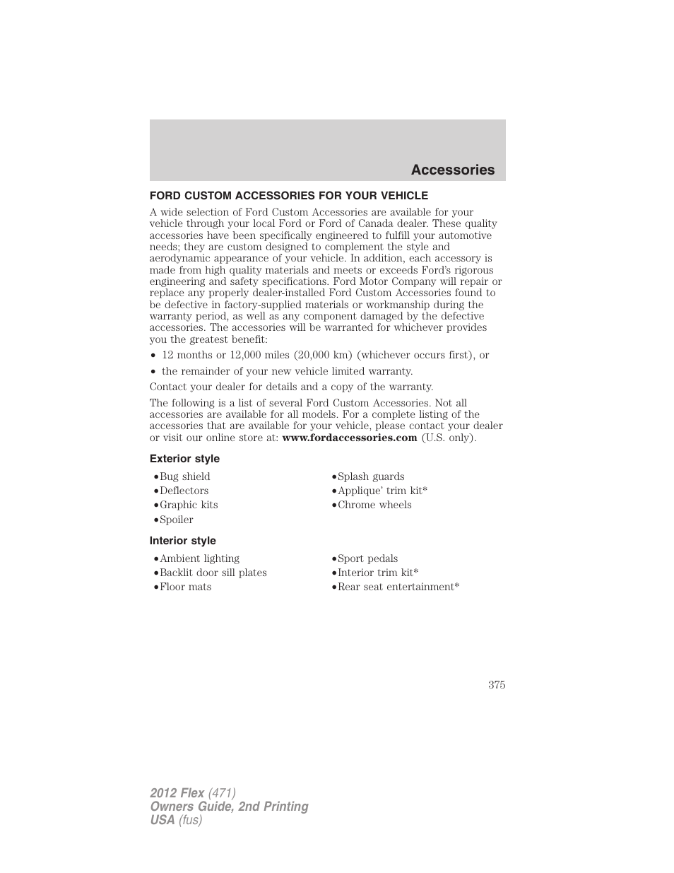 Accessories, Ford custom accessories for your vehicle, Exterior style | Interior style | FORD 2012 Flex v.2 User Manual | Page 376 / 407
