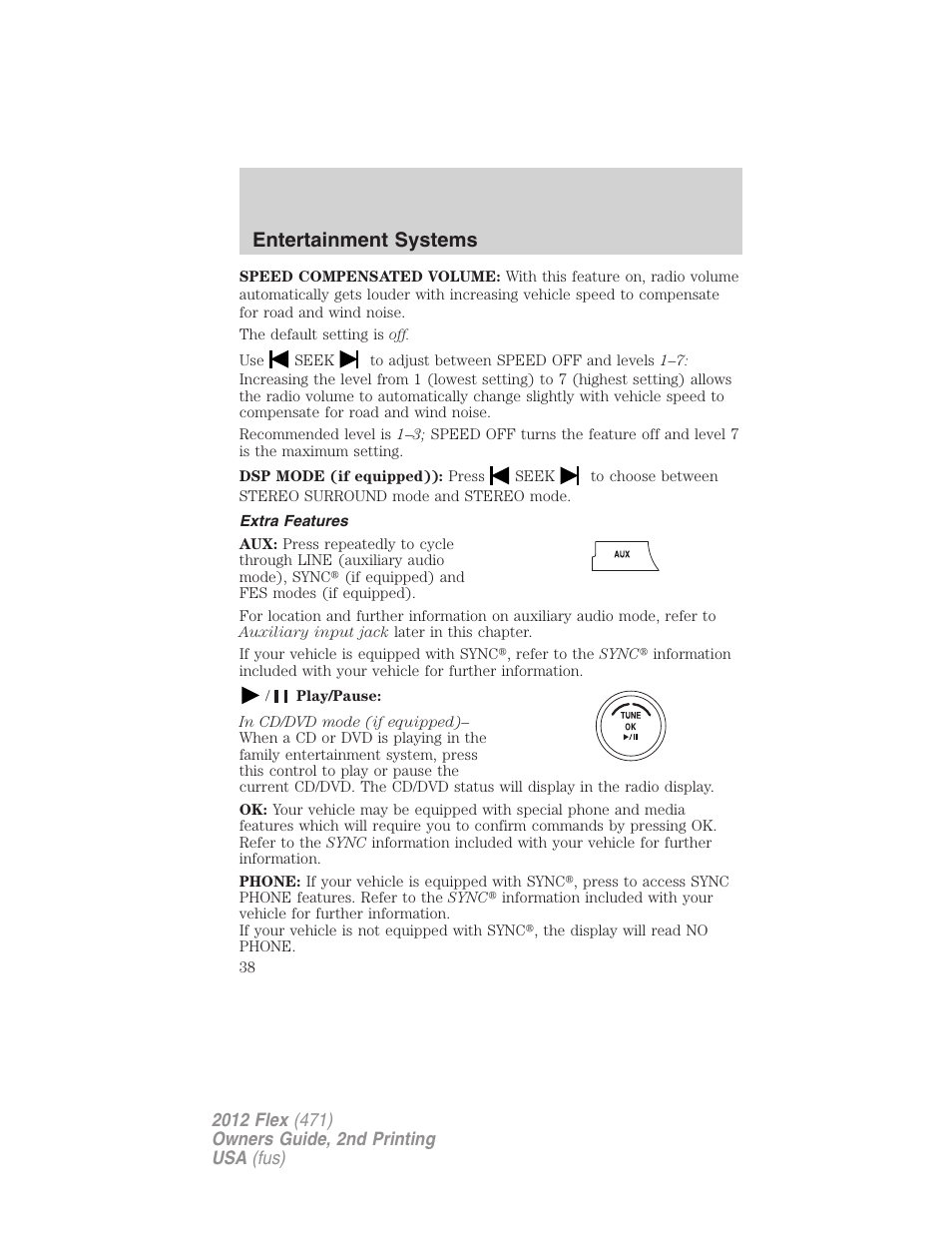 Extra features, Entertainment systems | FORD 2012 Flex v.2 User Manual | Page 39 / 407