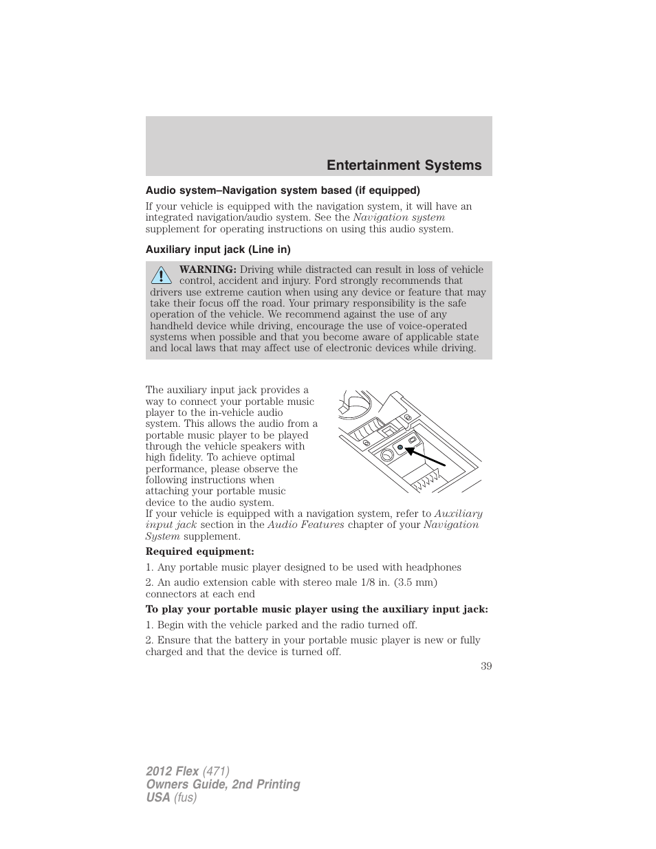Audio system–navigation system based (if equipped), Auxiliary input jack (line in), Entertainment systems | FORD 2012 Flex v.2 User Manual | Page 40 / 407