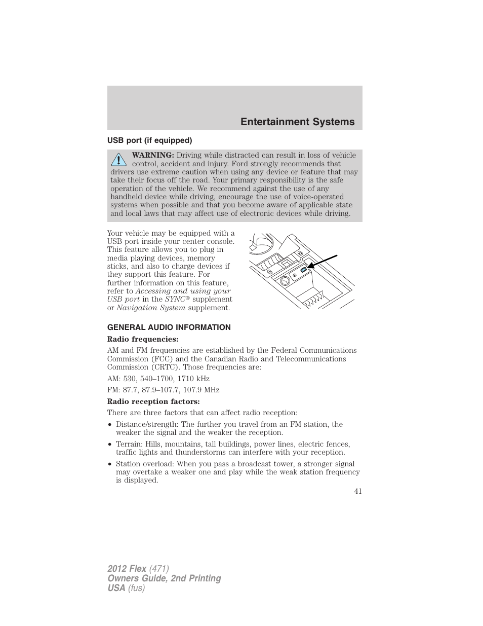 Usb port (if equipped), General audio information, Usb port | Entertainment systems | FORD 2012 Flex v.2 User Manual | Page 42 / 407