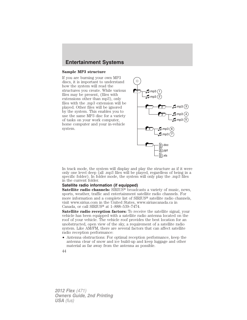 Satellite radio information (if equipped), Satellite radio information, Entertainment systems | FORD 2012 Flex v.2 User Manual | Page 45 / 407