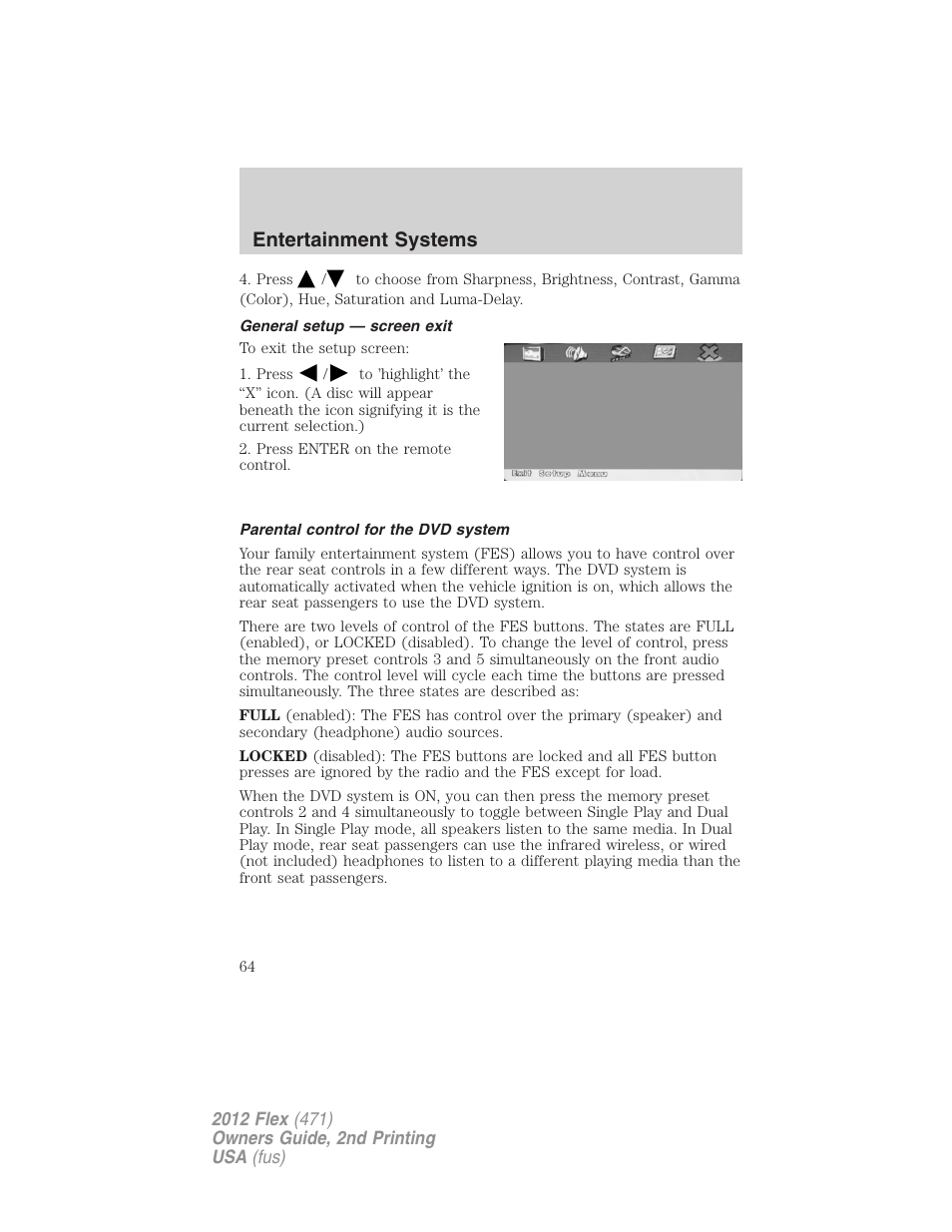 General setup — screen exit, Parental control for the dvd system, Entertainment systems | FORD 2012 Flex v.2 User Manual | Page 65 / 407