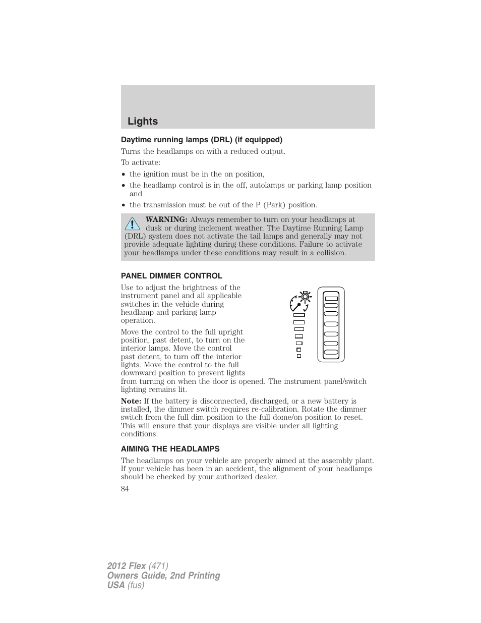 Daytime running lamps (drl) (if equipped), Panel dimmer control, Aiming the headlamps | Lights | FORD 2012 Flex v.2 User Manual | Page 85 / 407