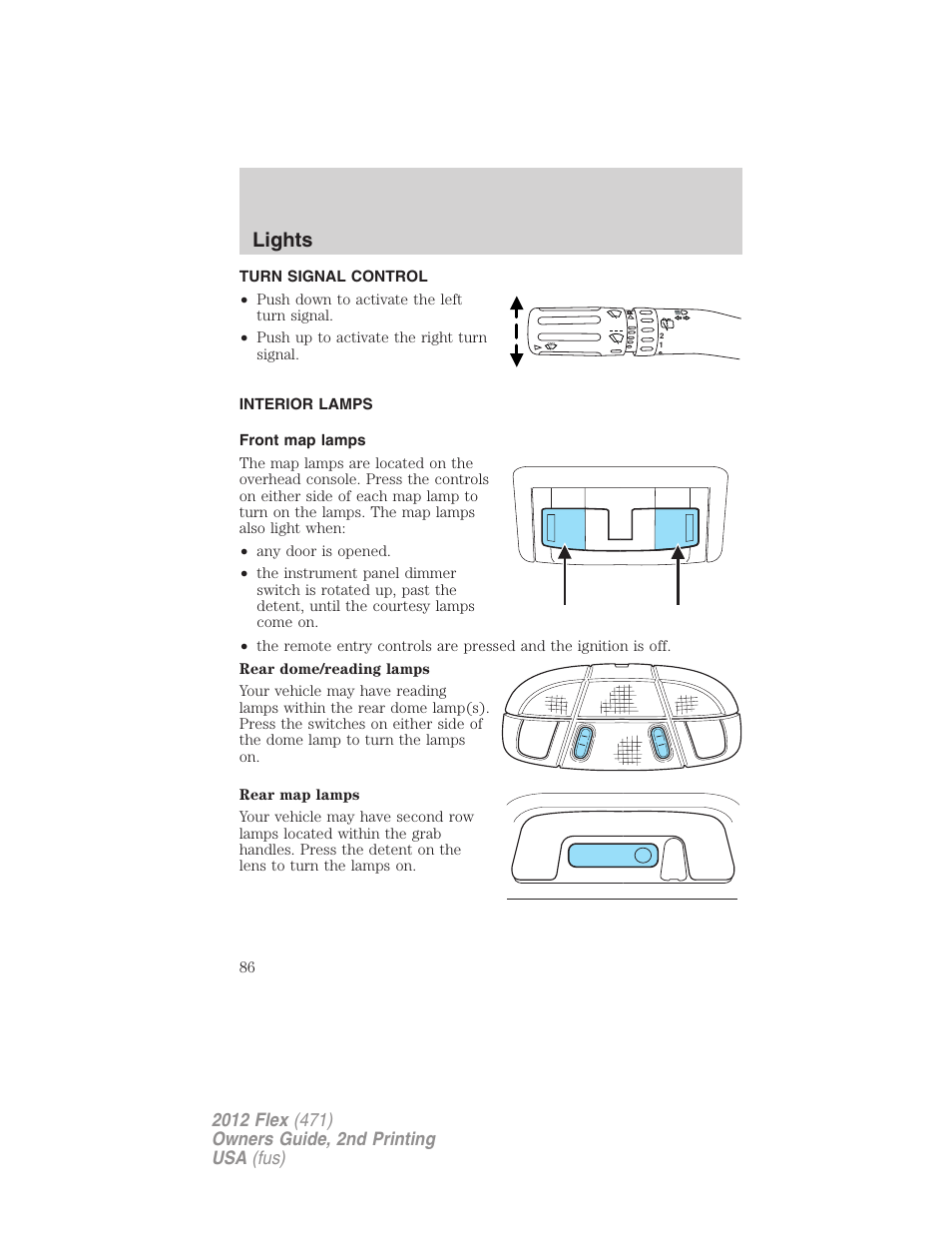 Turn signal control, Interior lamps, Front map lamps | Lights | FORD 2012 Flex v.2 User Manual | Page 87 / 407