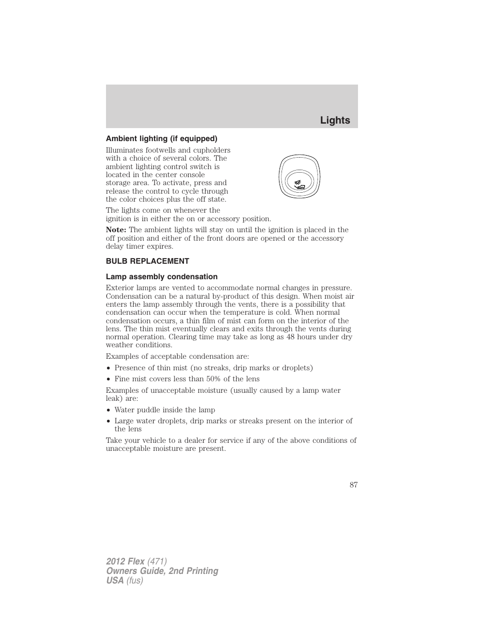 Ambient lighting (if equipped), Bulb replacement, Lamp assembly condensation | Lights | FORD 2012 Flex v.2 User Manual | Page 88 / 407