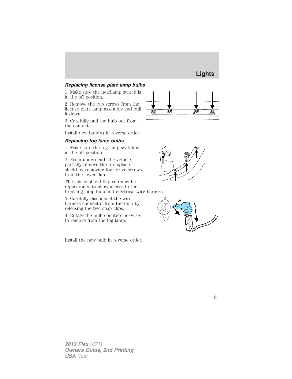 Replacing license plate lamp bulbs, Replacing fog lamp bulbs, Lights | FORD 2012 Flex v.2 User Manual | Page 92 / 407
