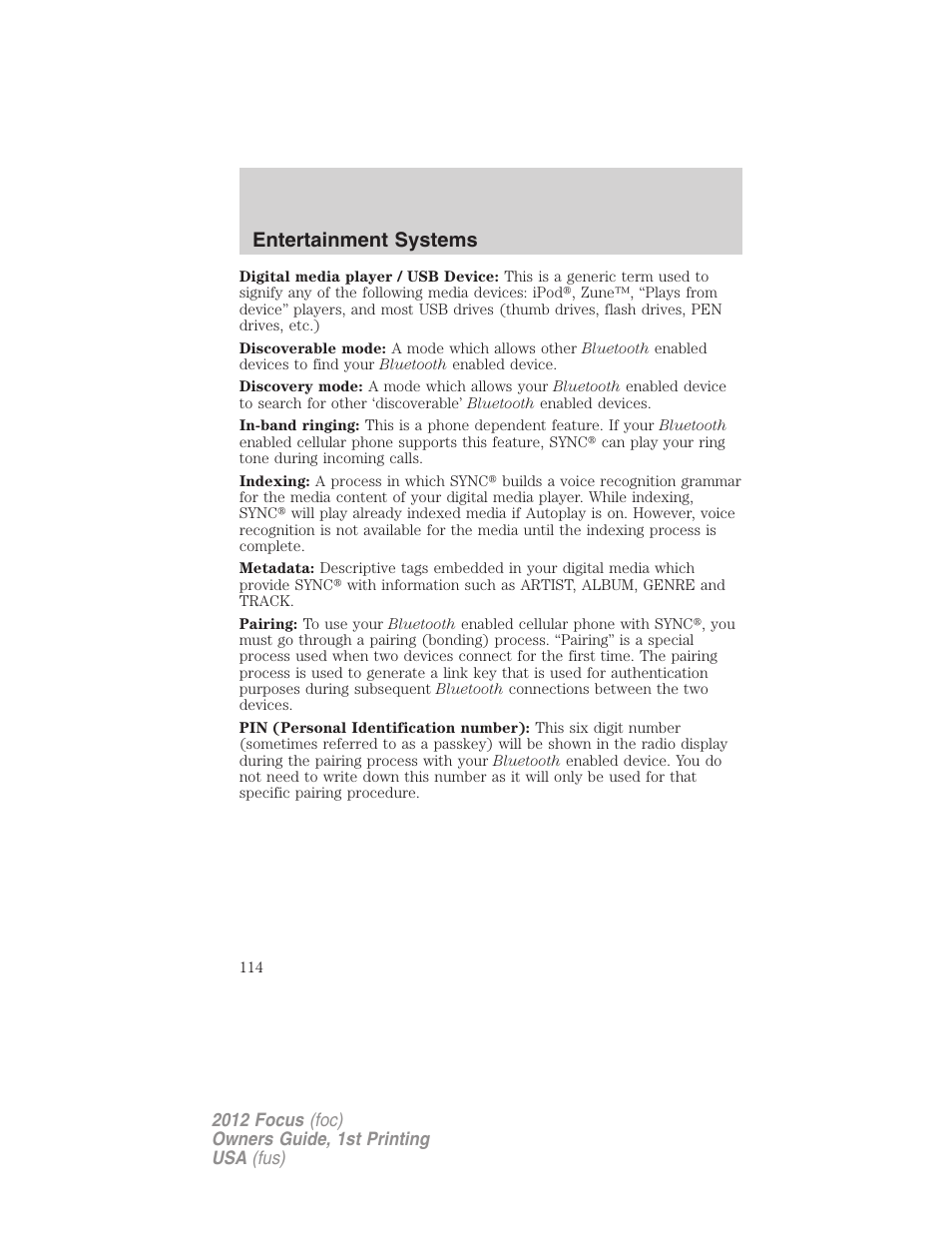 Entertainment systems | FORD 2012 Focus v.1 User Manual | Page 114 / 406