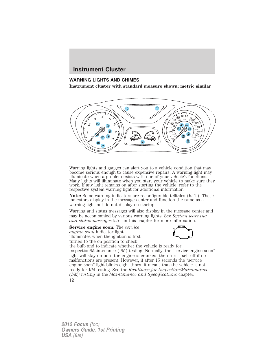 Instrument cluster, Warning lights and chimes | FORD 2012 Focus v.1 User Manual | Page 12 / 406