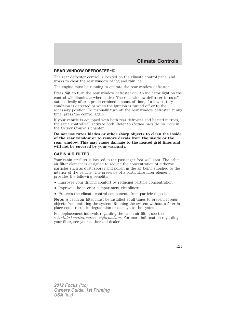 Rear window defroster, Cabin air filter, Climate controls | FORD 2012 Focus v.1 User Manual | Page 121 / 406