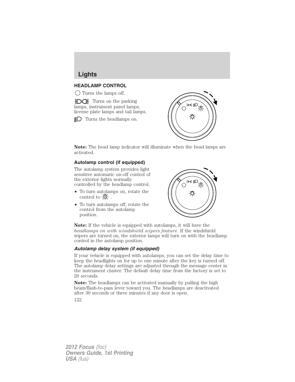 Lights, Headlamp control, Autolamp control (if equipped) | Autolamp delay system (if equipped), Headlamps | FORD 2012 Focus v.1 User Manual | Page 122 / 406