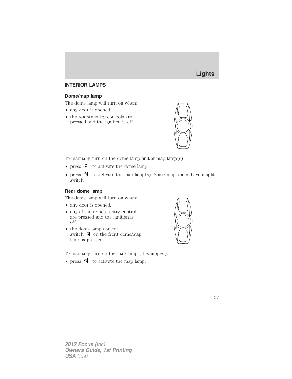 Interior lamps, Dome/map lamp, Rear dome lamp | Lights | FORD 2012 Focus v.1 User Manual | Page 127 / 406