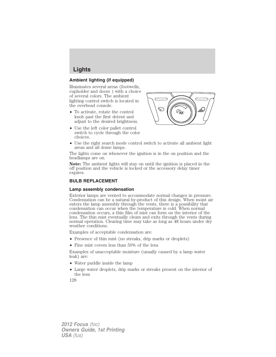 Ambient lighting (if equipped), Bulb replacement, Lamp assembly condensation | Lights | FORD 2012 Focus v.1 User Manual | Page 128 / 406