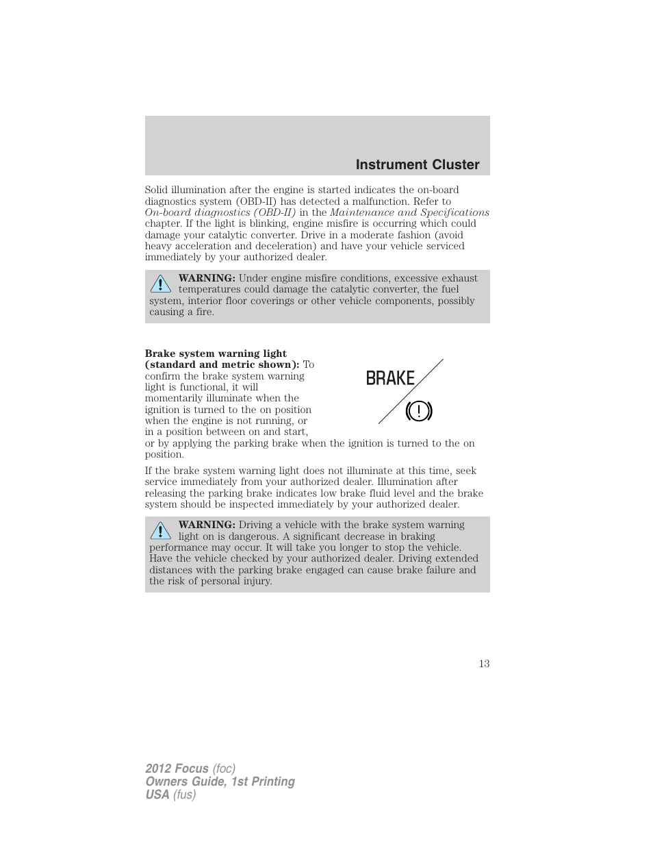 Instrument cluster | FORD 2012 Focus v.1 User Manual | Page 13 / 406