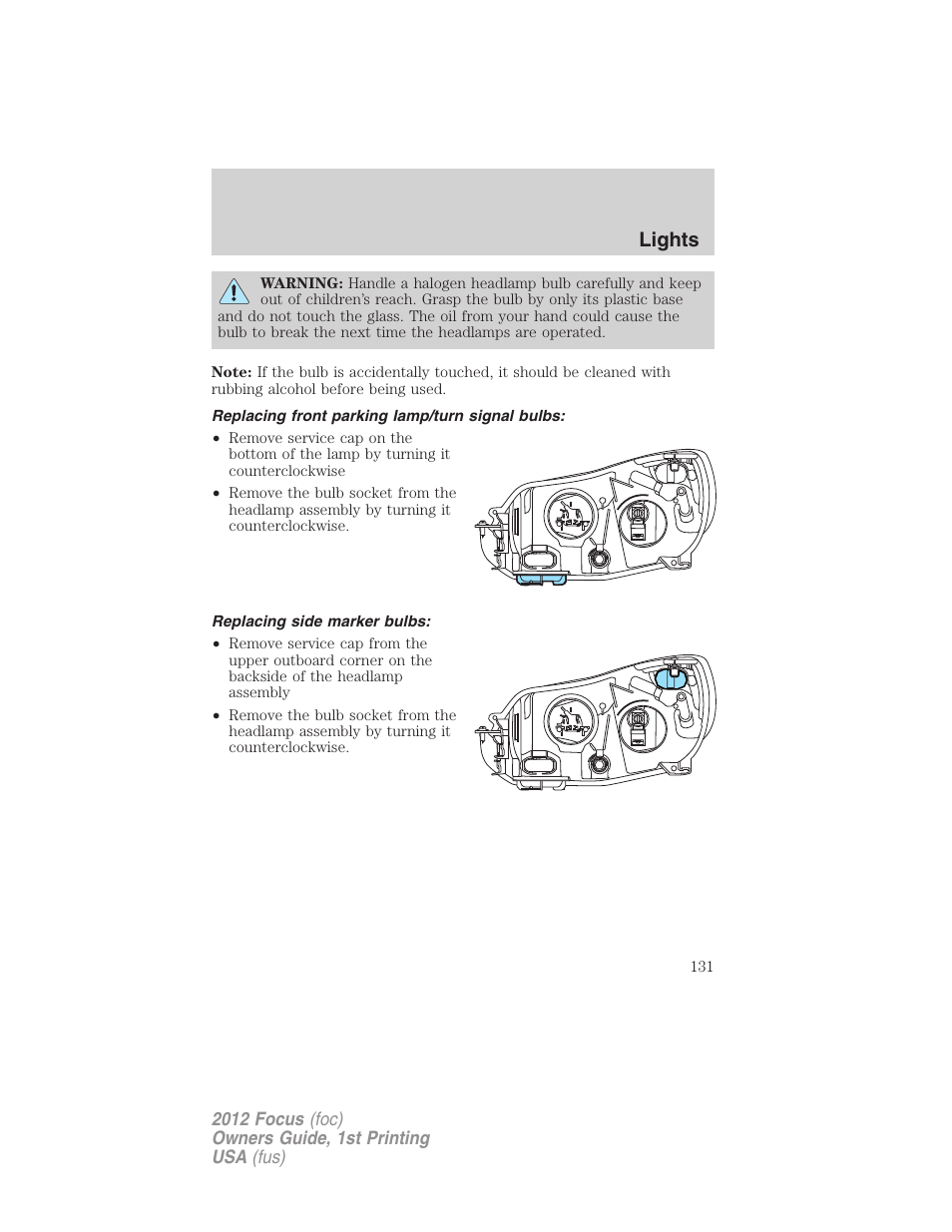Replacing front parking lamp/turn signal bulbs, Replacing side marker bulbs, Lights | FORD 2012 Focus v.1 User Manual | Page 131 / 406