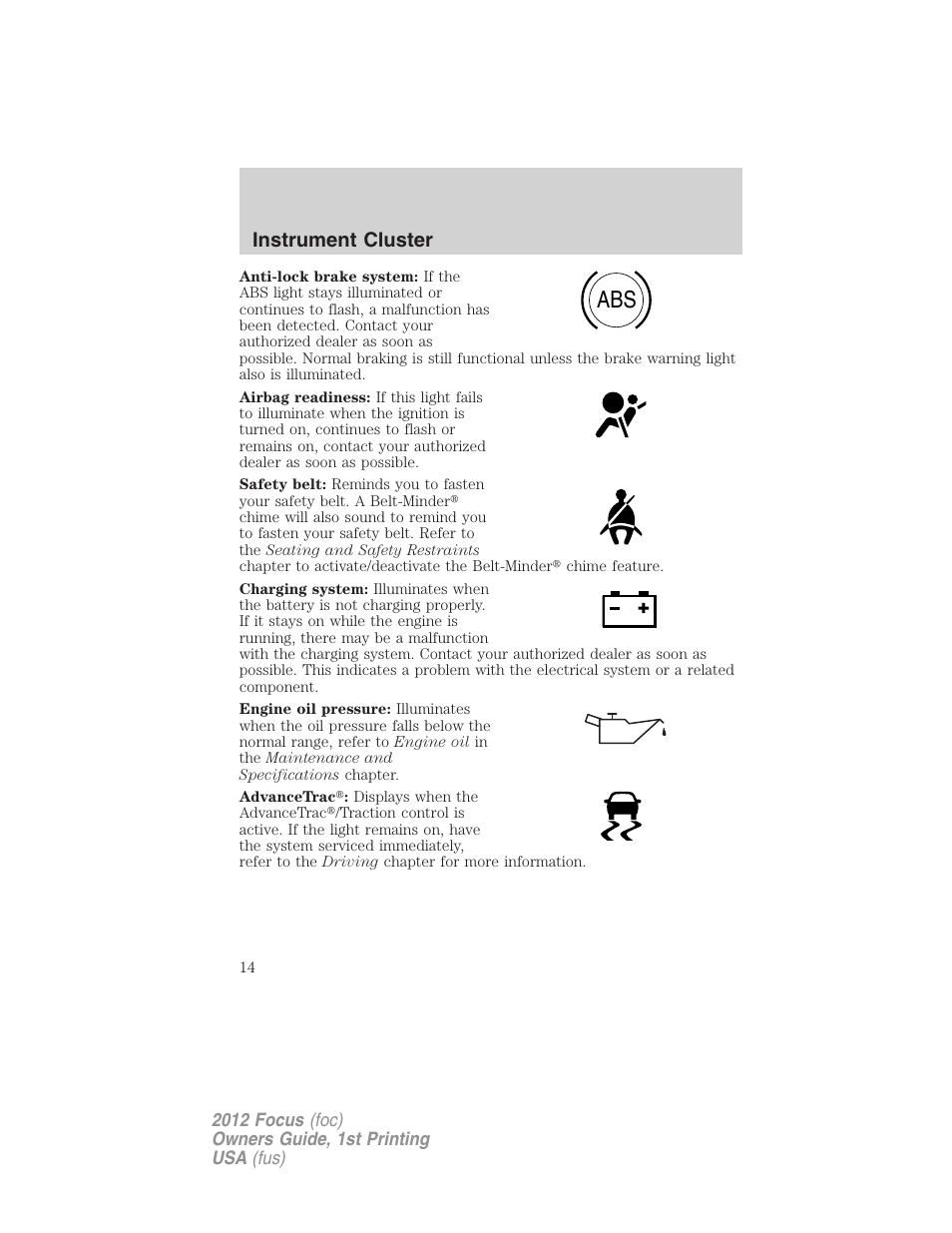 Instrument cluster | FORD 2012 Focus v.1 User Manual | Page 14 / 406