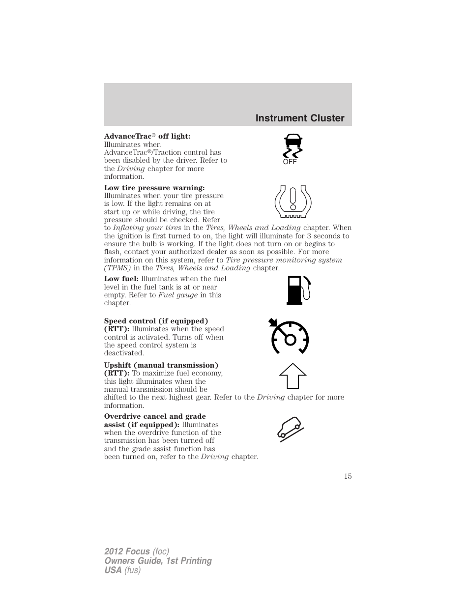 Instrument cluster | FORD 2012 Focus v.1 User Manual | Page 15 / 406